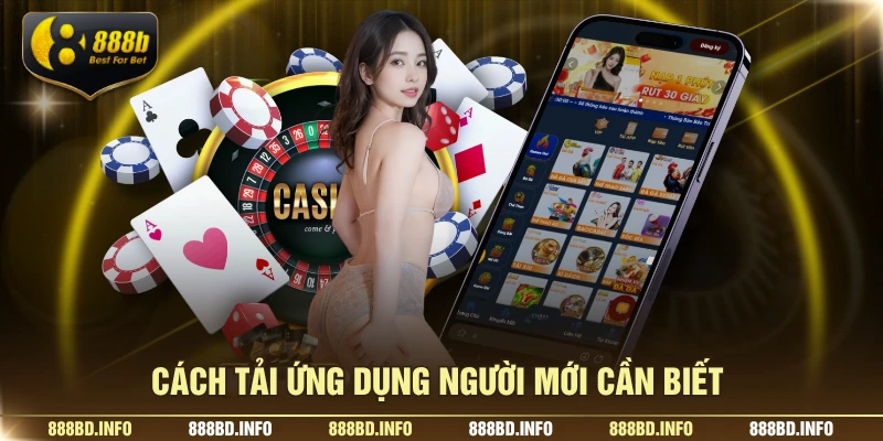 Cách tải ứng dụng người mới cần biết 