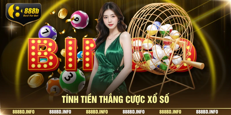 Tính tiền thắng cược xổ số