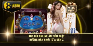 Xóc Đĩa Online Ăn Tiền Thật – Hướng Dẫn Chơi Từ A Đến Z